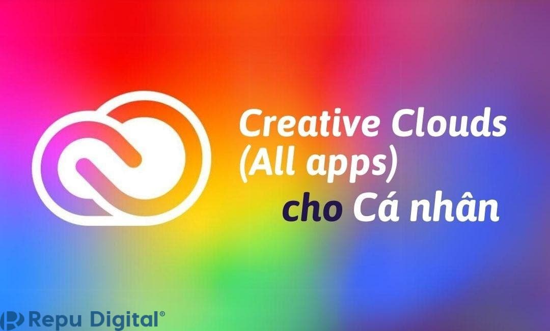 Mua Adobe Creative Cloud (All Apps) cho cá nhân bản quyền chính hãng