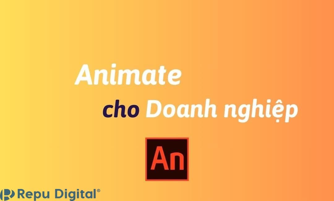 Mua Animate cho doanh nghiệp bản quyền chính hãng 1 năm