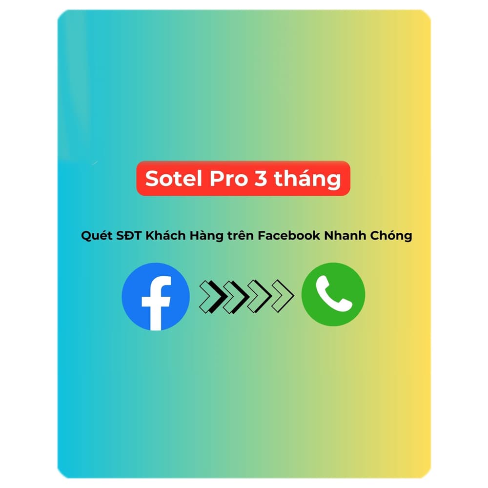 Mua phần mềm quét số điện thoại Facebook Sotel Pro 3 tháng