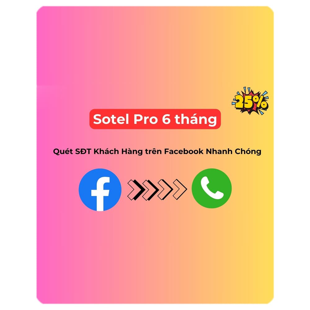 Mua phần mềm quét số điện thoại Facebook Sotel Pro 6 tháng